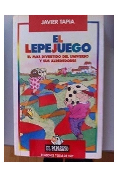 EL LEPEJUEGO. El Más Divertido del Universo y de Sus Alrededores